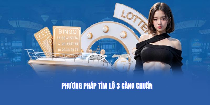 Phương pháp tìm được con 3 càng đẹp siêu chuẩn